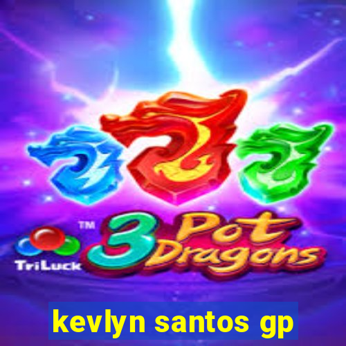 kevlyn santos gp